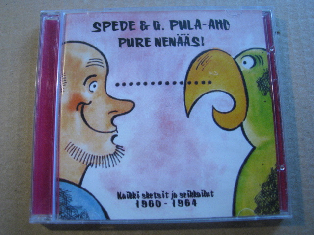 SPEDE & G. PULA-AHO - Pure Nenääs!
