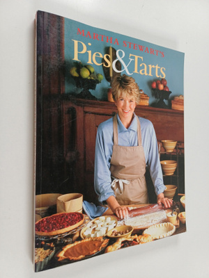Martha Stewart : Martha Stewart's Pies & Tarts