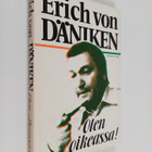 Erich von Däniken : Olen oikeassa! - pikkukuva 1