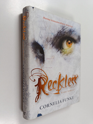 Cornelia Funke : Reckless : kiveen kadonnut