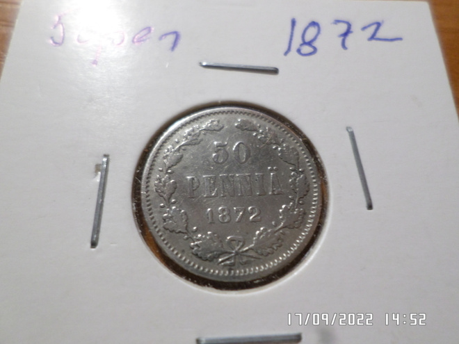 50  penniä  1872      Rahakehyksessä  kl 6