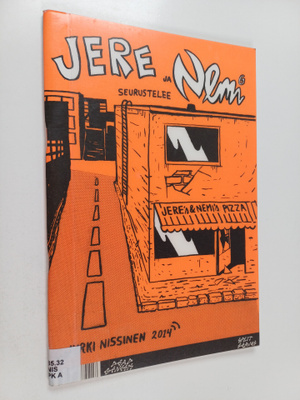 Jyrki Nissinen ym. : Jere ja Nemi seurustelee ; El caca d...