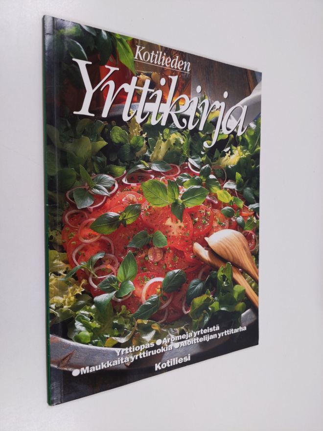 Inga Aaltonen : Kotilieden yrttikirja : yrttiopas, aromej...