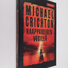 Michael Crichton : Kaappareiden vesillä - pikkukuva 1
