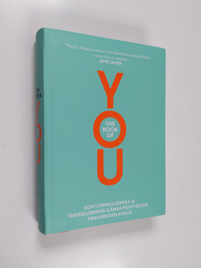 Kirja sinusta : the book of YOU : kohti onnellisempaa ja ...