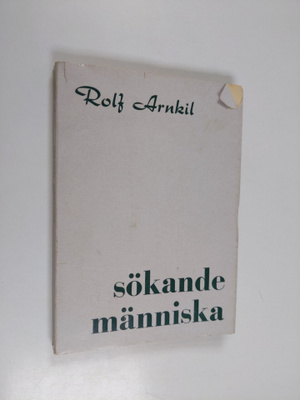 Rolf Arnkil : Sökande människa