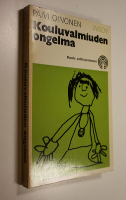 Päivi Oinonen : Kouluvalmiuden ongelma : Milloin lapsi on...