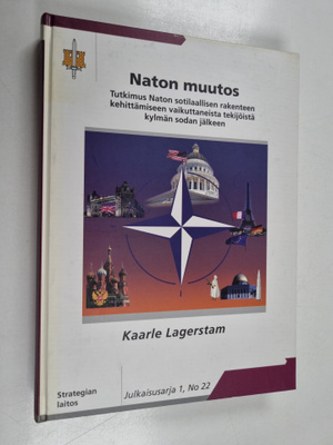Kaarle Lagerstam : Naton muutos - tutkimus Naton sotilaal...
