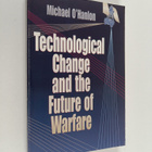 Michael E. O'Hanlon : Technological change and the future... - pikkukuva 1