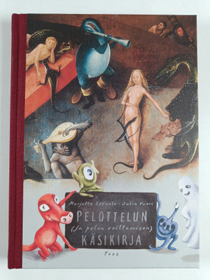 Marjatta Levanto : Pelottelun (ja pelon voittamisen) käsi...