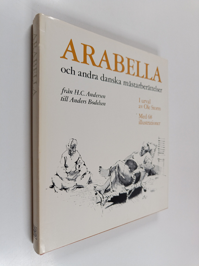 Ole Storm : Arabella och andra danska mästarberättelser