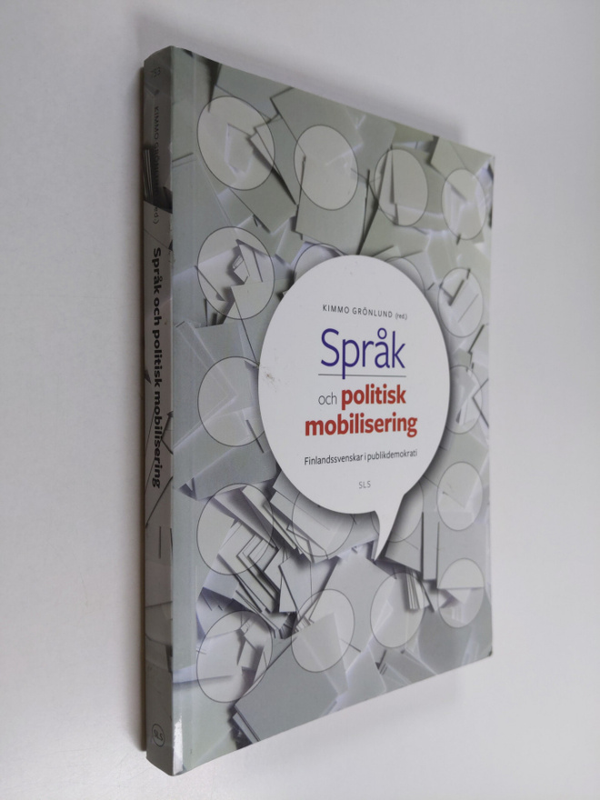 Språk och politisk mobilisering. Finlandssvenskar i publi...