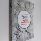Språk och politisk mobilisering. Finlandssvenskar i publi... - pikkukuva 1