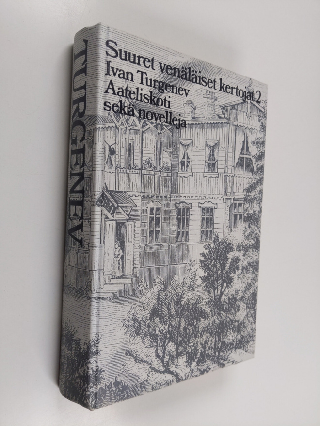 Ivan Turgenev : Suuret venäläiset kertojat 2: Aateliskoti