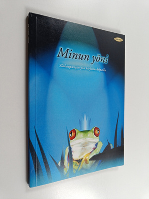 Minun Yöni : Yläkaupungin yö 10 vuotta : antologia