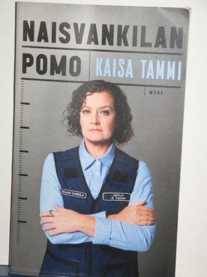Kaisa Tammi : NAISVANKILAN POMO