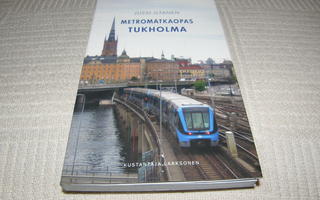 Jussi Iltanen Metromatkaopas Tukholma