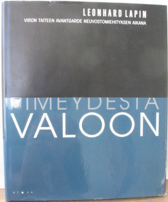 Leonhard Lapin: Pimeydestä valoon. Otava 1996.