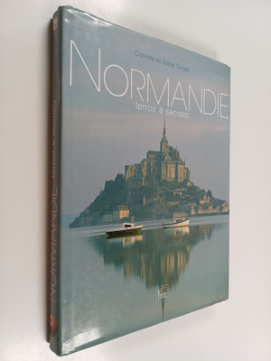 Corinne Targat ym. : Normandie - Terroir a secrets