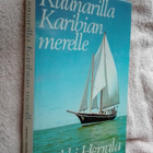 Herrala: Kuunarilla Karibian merelle - pikkukuva 1