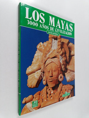 Los Mayas - 3000 anos de civilizacion