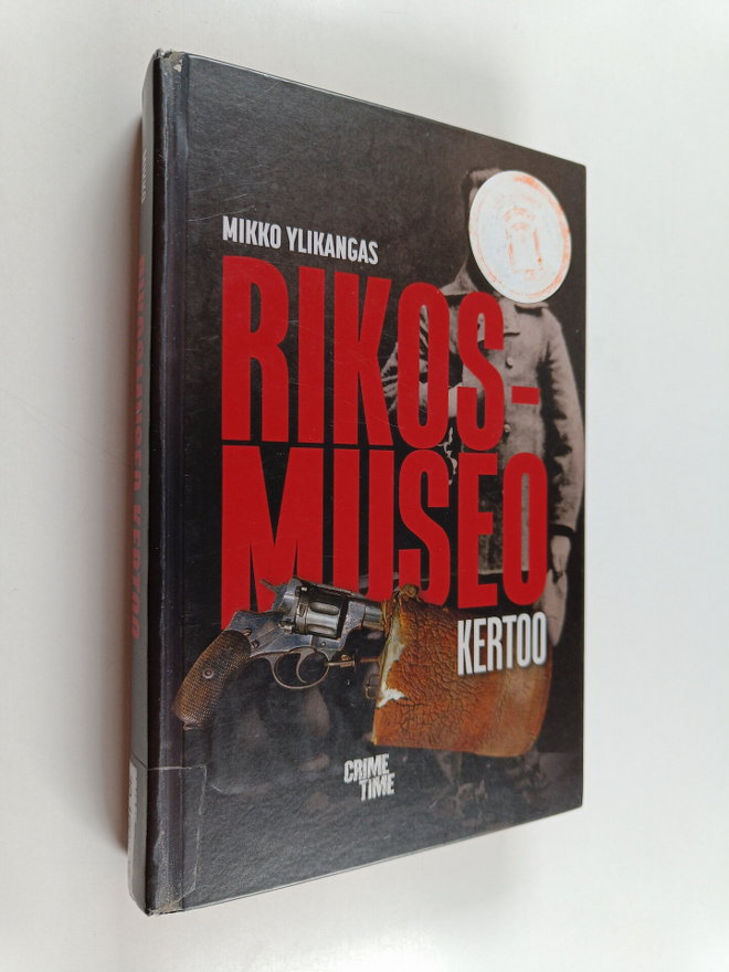 Mikko Ylikangas : Rikosmuseo kertoo