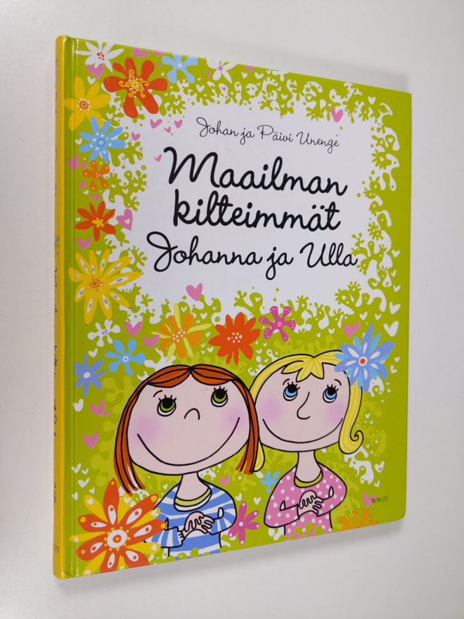 Johan Unenge : Maailman kilteimmät Johanna ja Ulla