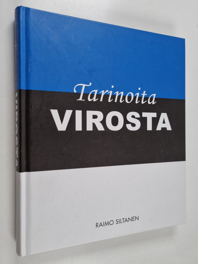 Raimo Siltanen : Tarinoita Virosta (signeerattu, tekijän ...