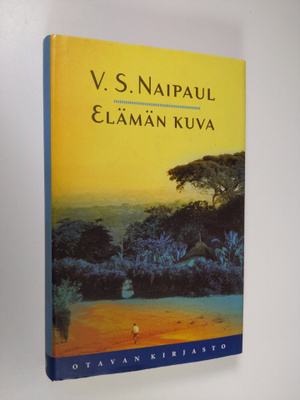 V. S. Naipaul : Elämän kuva