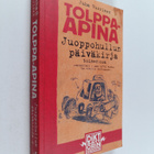 Juha Vuorinen : Juoppohullun päiväkirja 2 : Tolppa-apina - pikkukuva 1