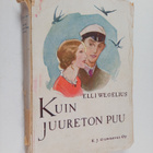 Elli Wegelius : Kuin juureton puu - pikkukuva 1