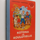 A. Hinkkanen : Kotona ja koulutiellä : kansakoulun 3 tai ... - pikkukuva 1
