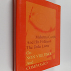 On Non-Volience and Compassion : Mahatma Gandhi and His H... - pikkukuva 1