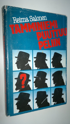 Reima Salonen : Tamminiemi puuttuu peliin