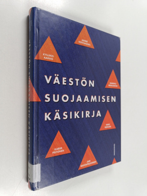 Kyllikki Aakko : Väestön suojaamisen käsikirja