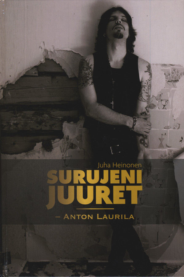 J. Heinonen: SURUJENI JUURET - Anton Laurila - 1p. -10