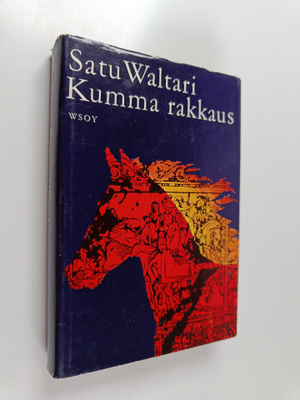 Satu Waltari : Kumma rakkaus