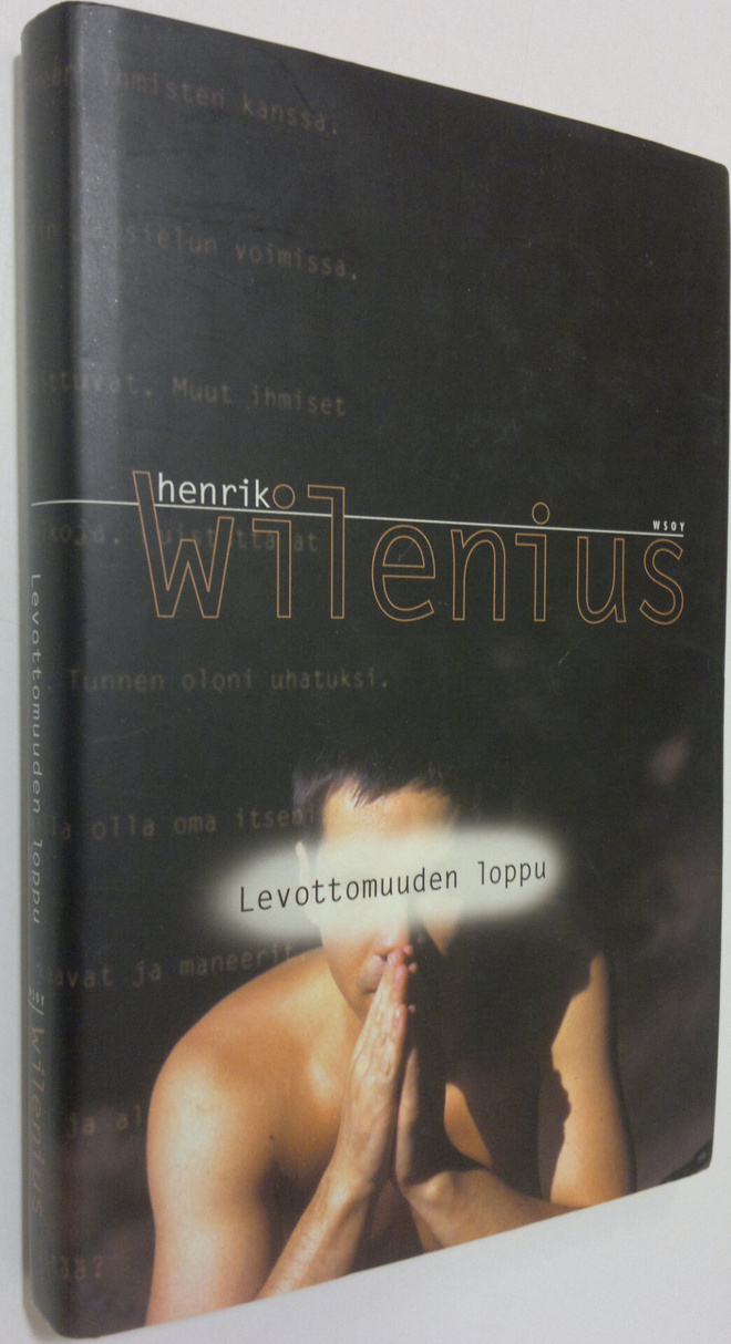 Henrik Wilenius : Levottomuuden loppu