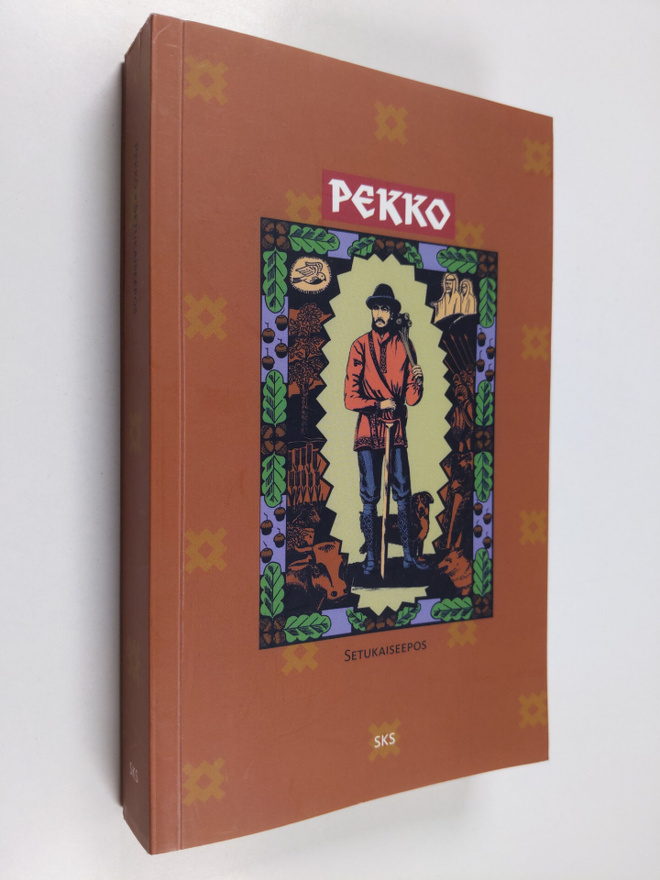 Anne Vabarna : Pekko : setukaiseepos