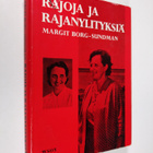 Margit Borg-Sundman : Rajoja ja rajanylityksiä - pikkukuva 1
