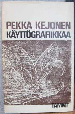 Pekka Kejonen: Käyttögrafiikkaa, Tammi 1965. 71 s.