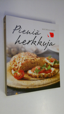 Marina Neri : Pieniä herkkuja : herkullisia reseptejä