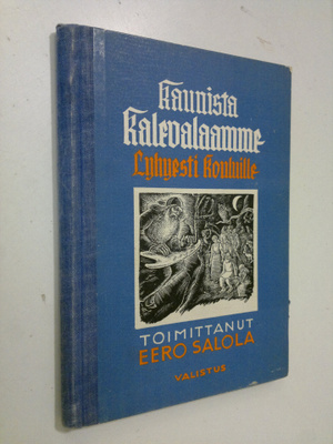 Eero (toim.) Salola : Kaunista Kalevalaamme lyhyesti koul...