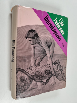 Eila Pennanen : Ruusuköynnös