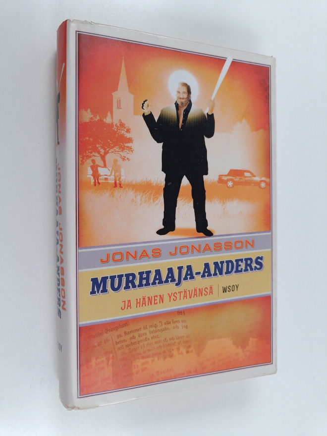 Jonas Jonasson : Murhaaja-Anders ja hänen ystävänsä