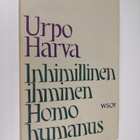 Urpo Harva : Inhimillinen ihminen Homo humanus : humanist... - pikkukuva 1