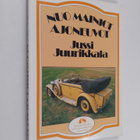 Jussi Juurikkala : Nuo mainiot ajoneuvot - pikkukuva 1