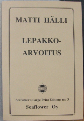 Matti Hälli: Lepakkoarvoitus. 204 s. ISOTEKSTI
