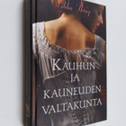Libba Bray : Kauhun ja kauneuden valtakunta - pikkukuva 1