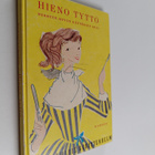 Rosemarie Schittenhelm : Hieno tyttö : käyttäytymisopas n... - pikkukuva 1